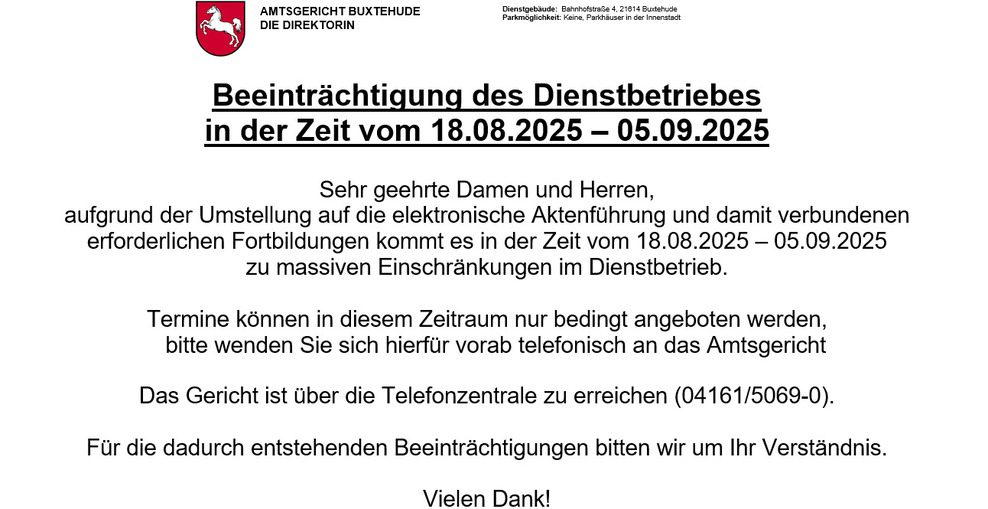 Beeinträchtigungen des Dienstbetriebes in der Zeit vom 18.08.2025 - 05.09.2025